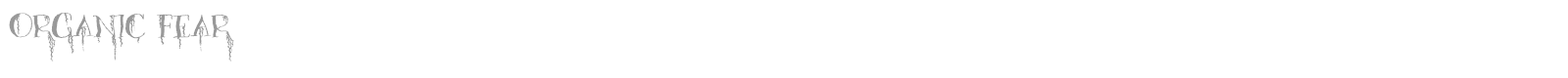 Organic Fear font preview